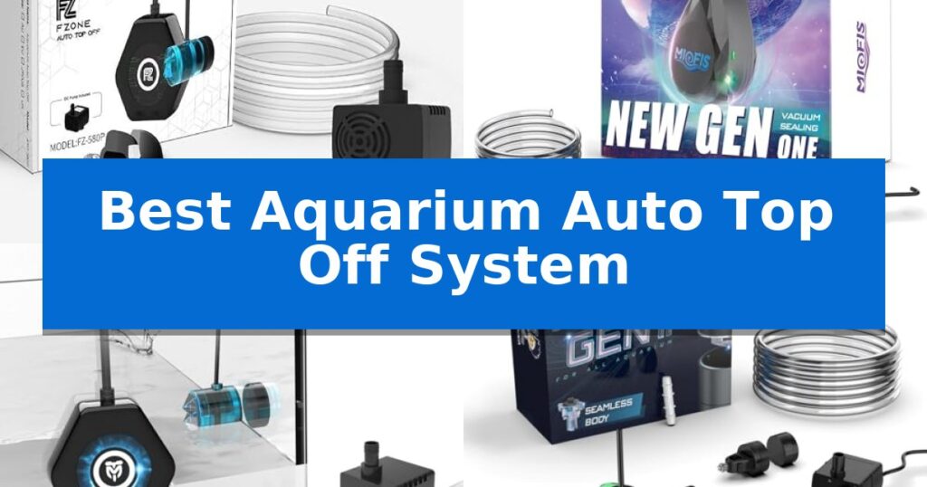 Best Aquarium Auto Top Off System