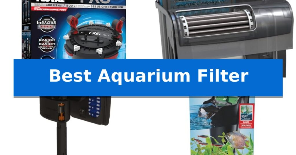 Best Aquarium Filter