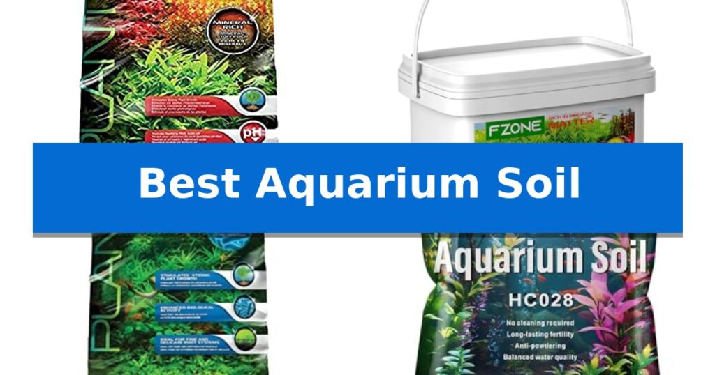 Best Aquarium Soil