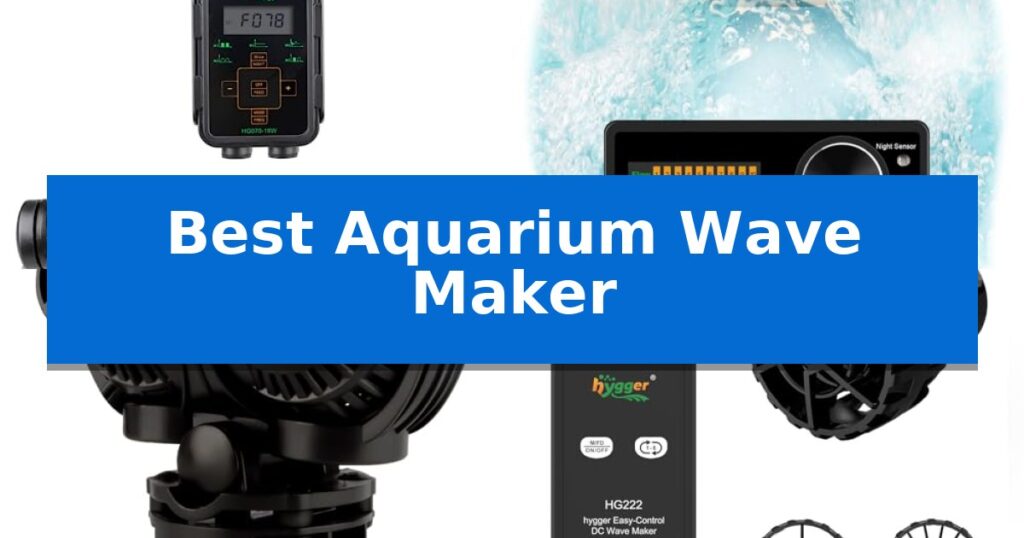 Best Aquarium Wave Maker