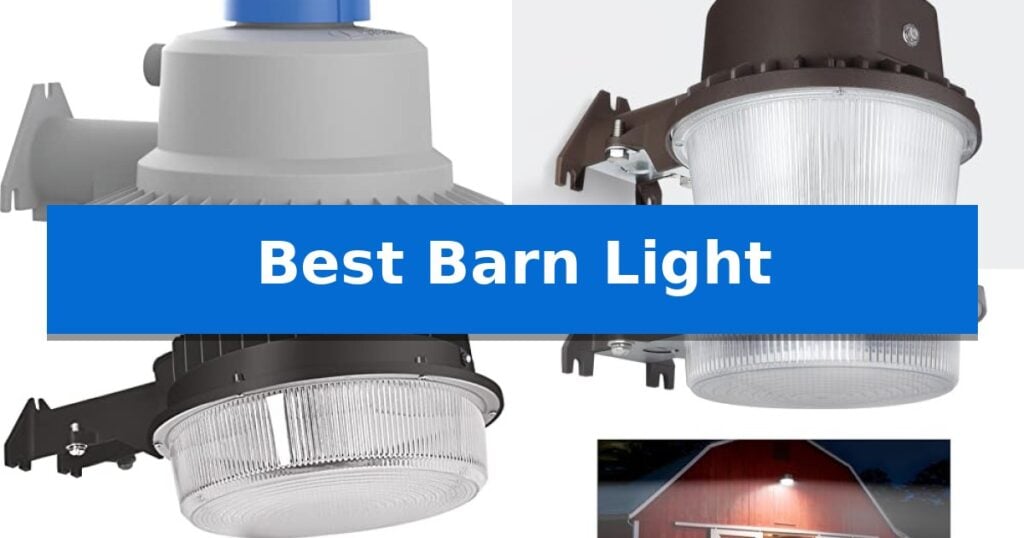 Best Barn Light