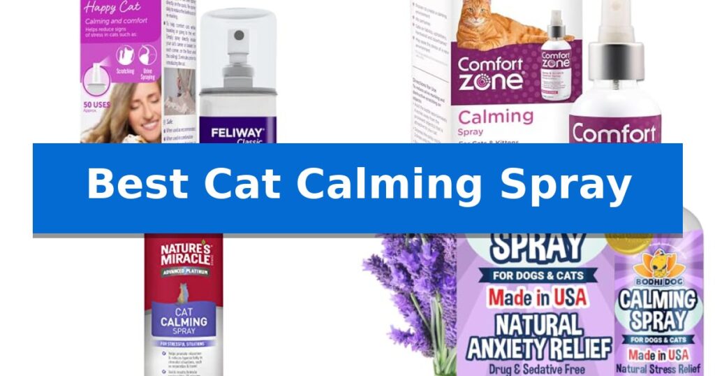 Best Cat Calming Spray