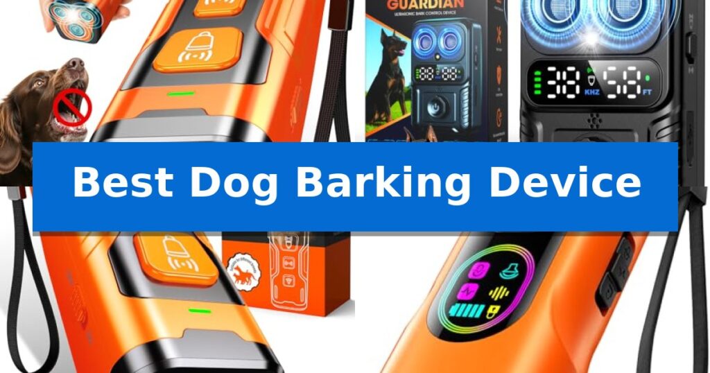 Best Dog Barking Device
