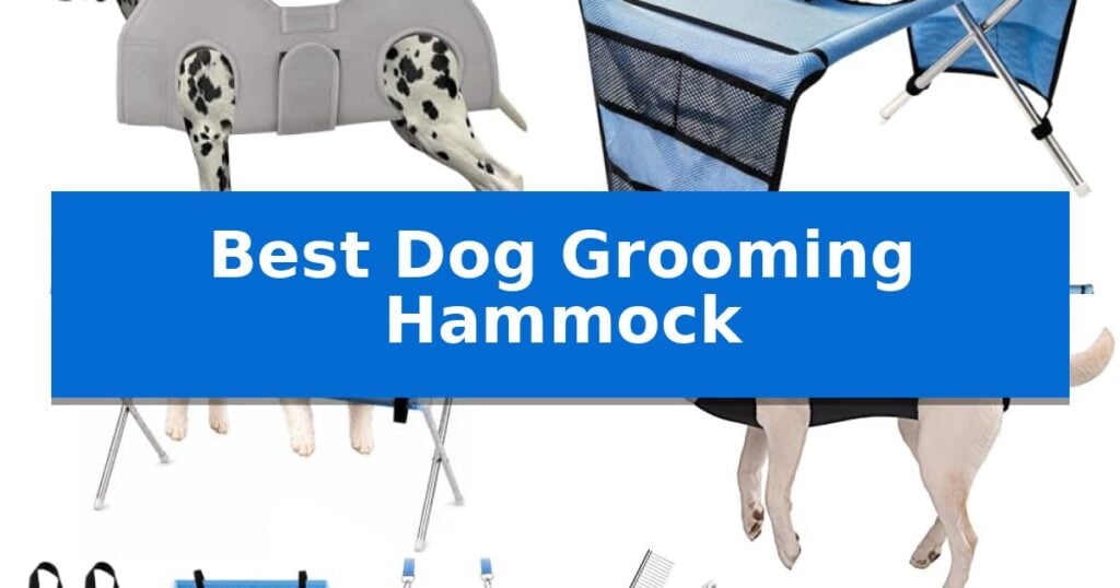 Best Dog Grooming Hammock