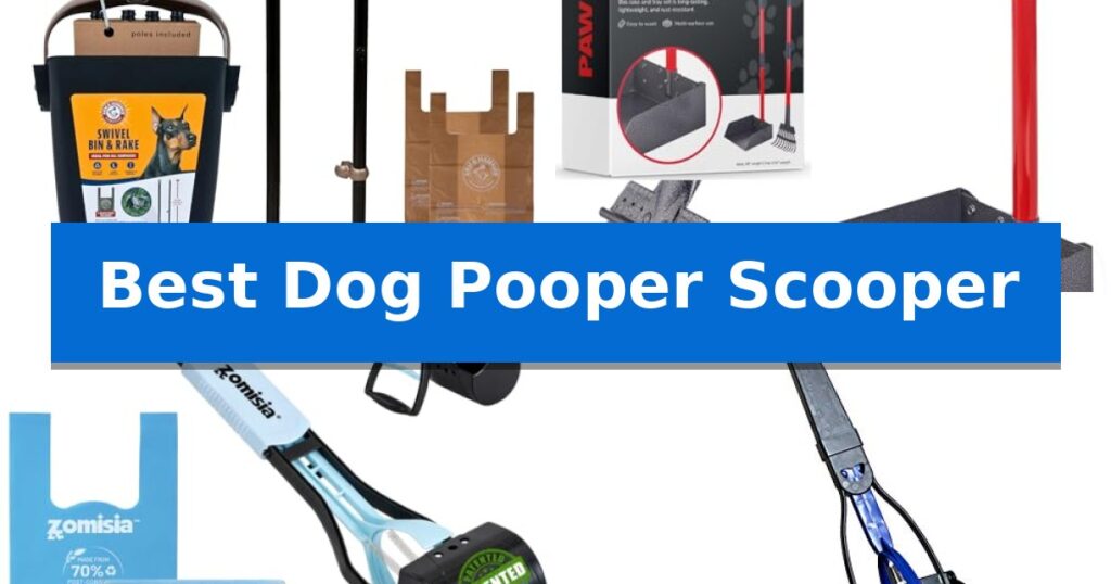Best Dog Pooper Scooper