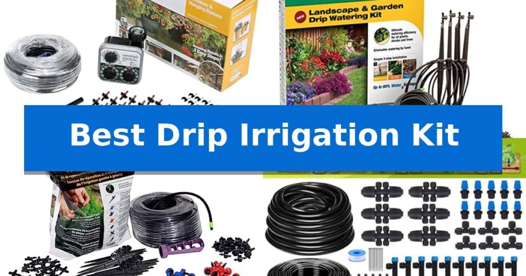 Best Drip Irrigation Kit