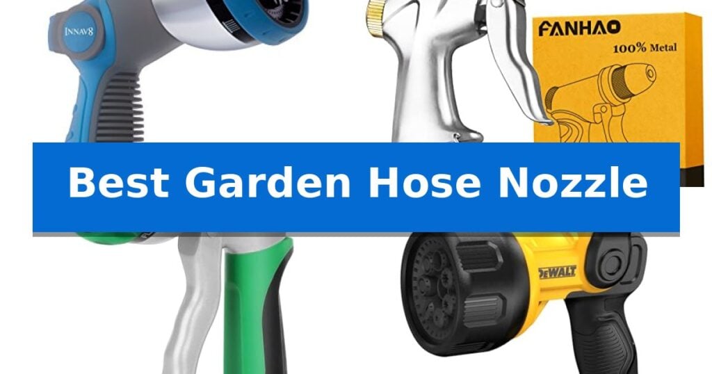 Best Garden Hose Nozzle