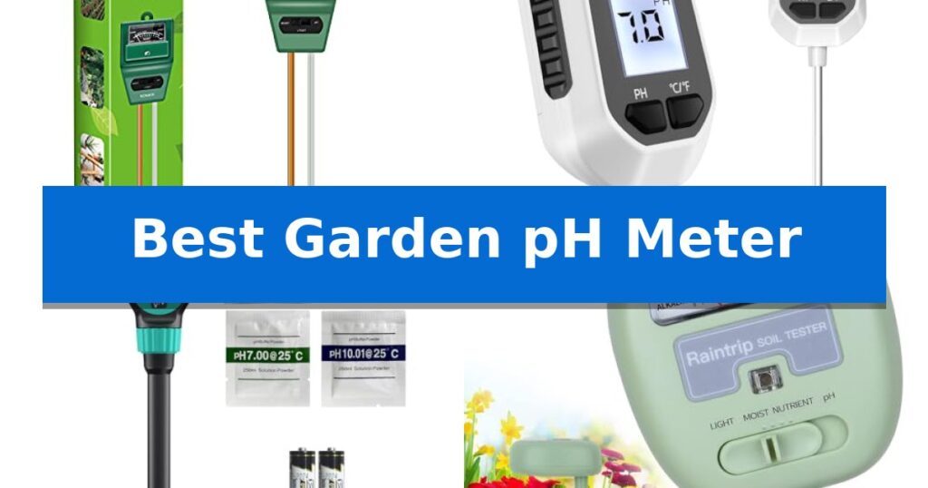 Best Garden pH Meter