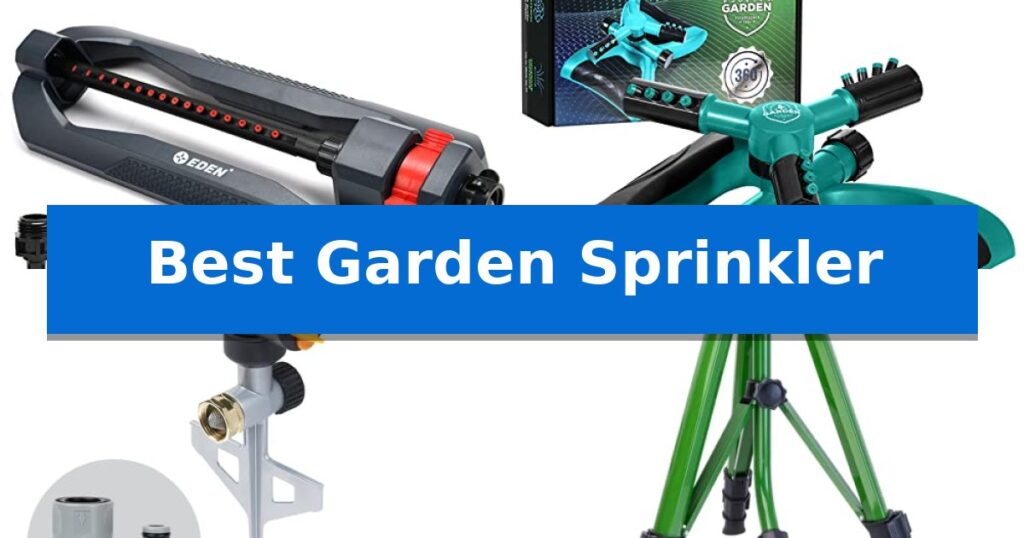 Best Garden Sprinkler