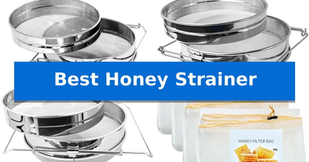 Best Honey Strainer