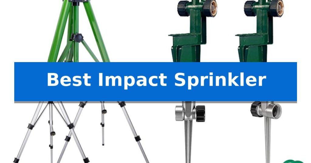 Best Impact Sprinkler