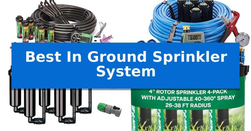 Best In Ground Sprinkler System