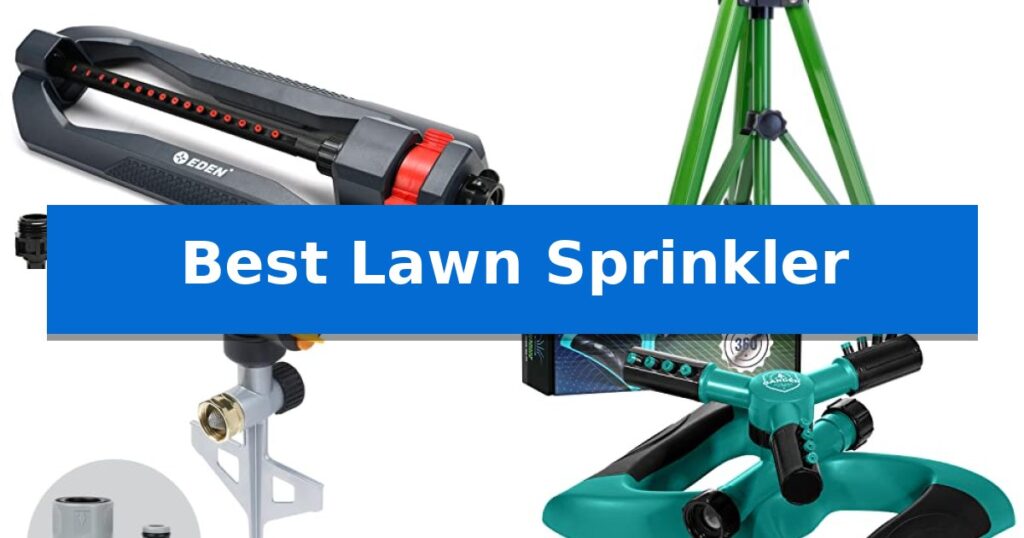 Best Lawn Sprinkler