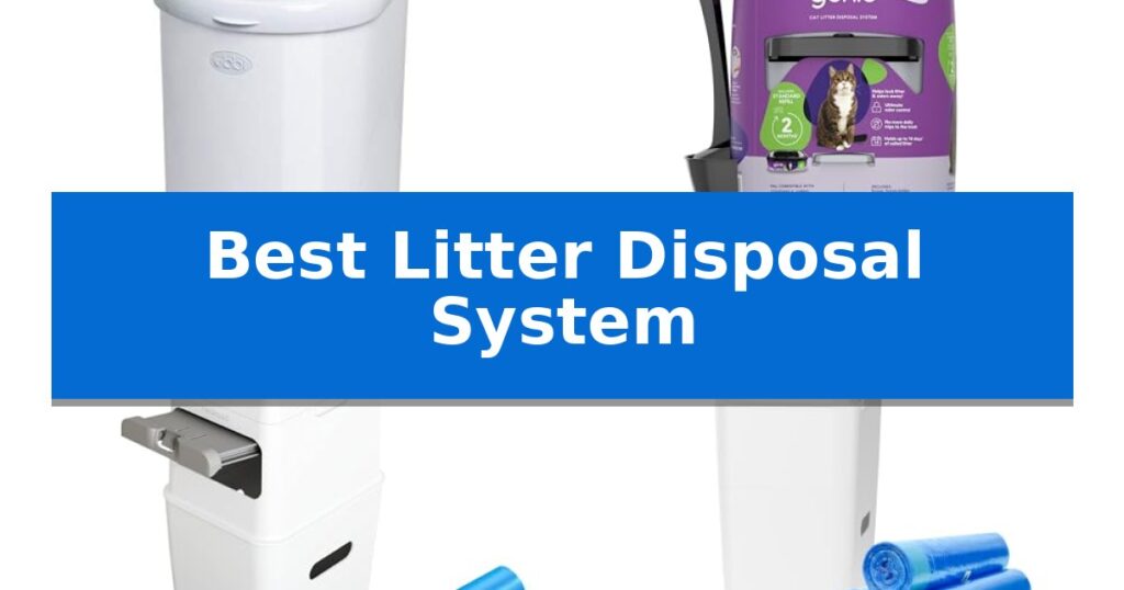 Best Litter Disposal System