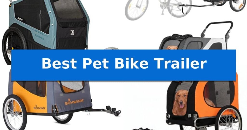 Best Pet Bike Trailer