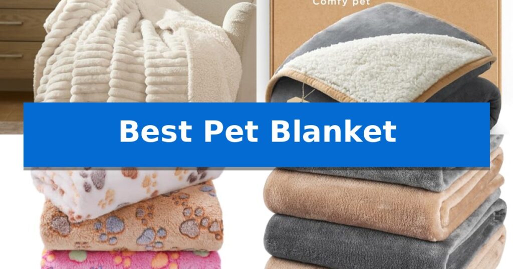Best Pet Blanket