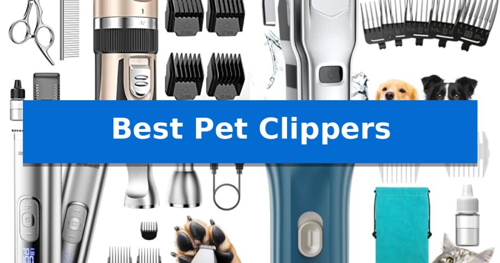 Best Pet Clippers