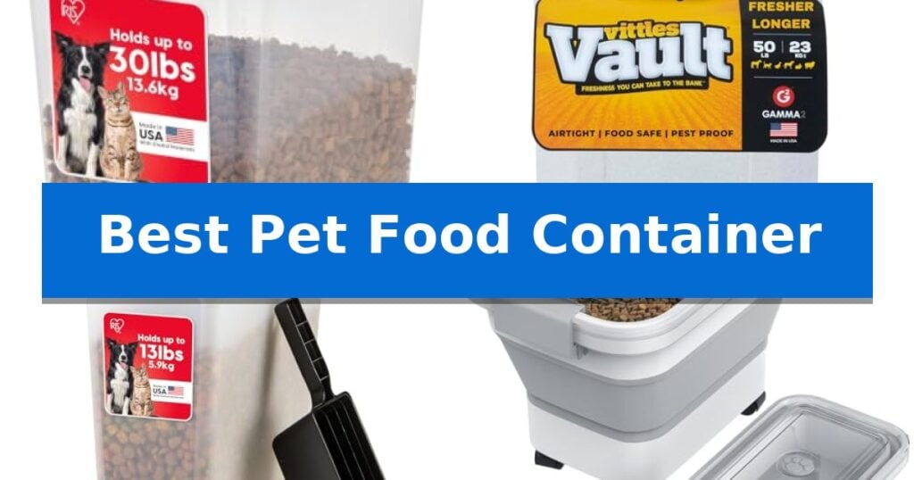 Best Pet Food Container