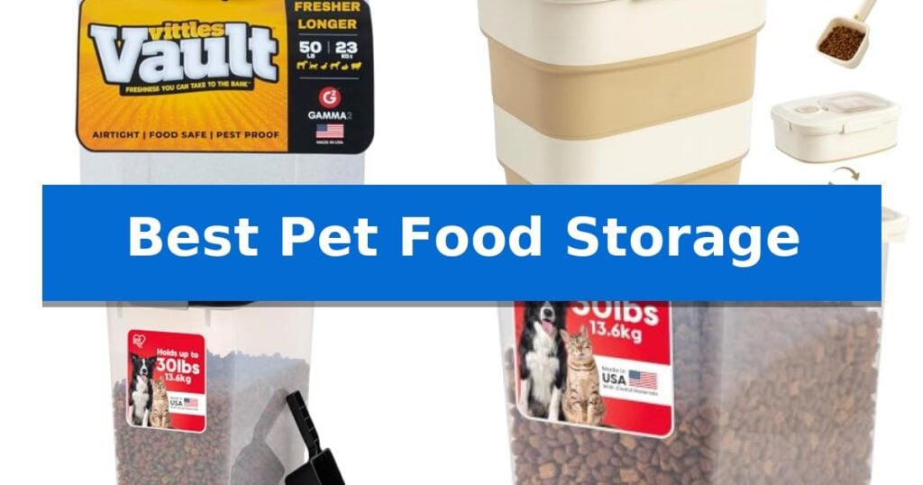 Best Pet Food Storage