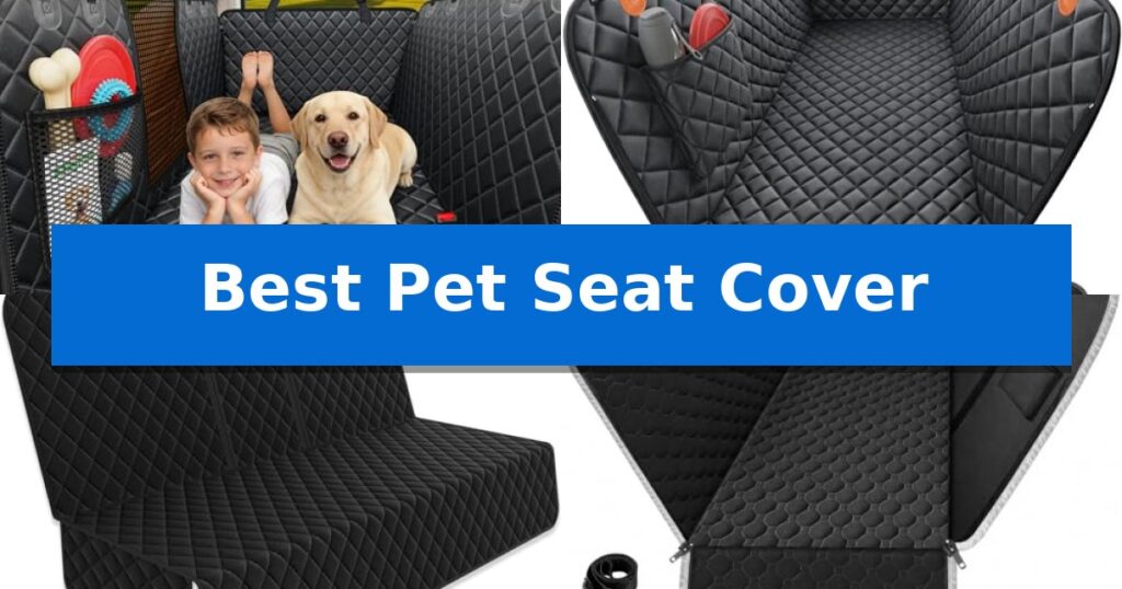 Best Pet Seat Cover