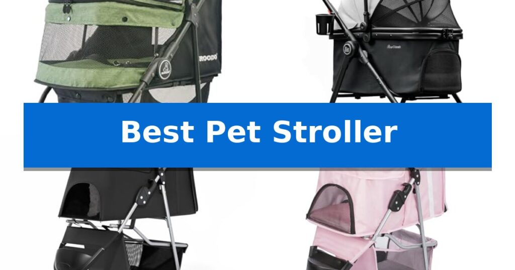 Best Pet Stroller