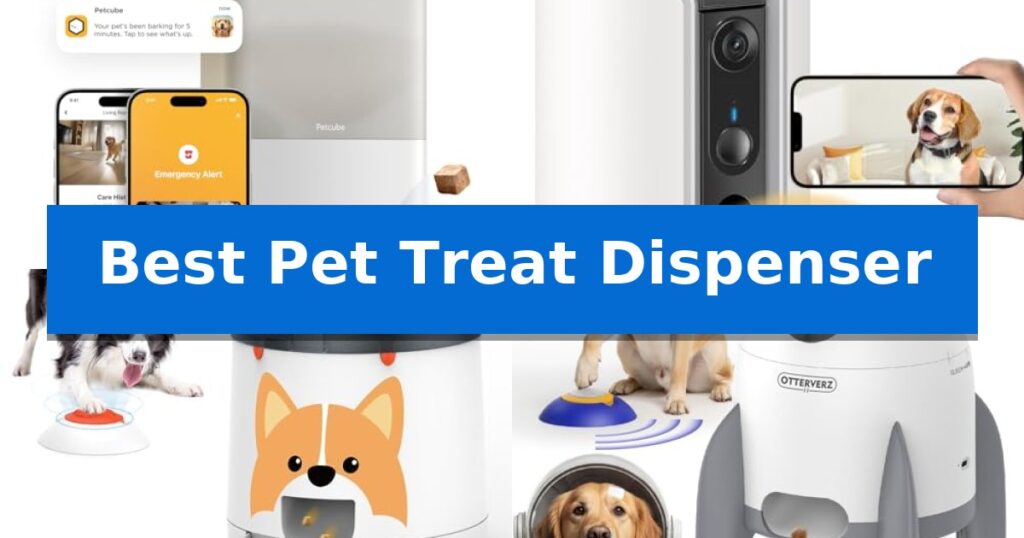 Best Pet Treat Dispenser