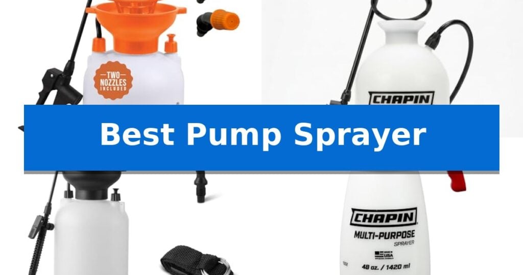 Best Pump Sprayer