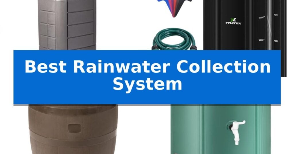 Best Rainwater Collection System