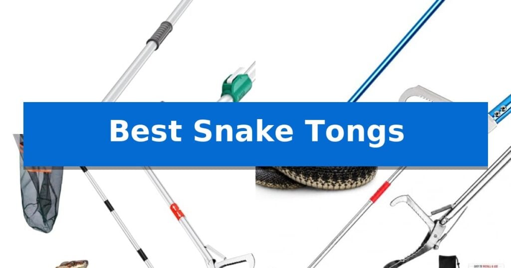 Best Snake Tongs