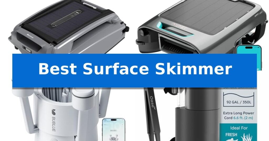 Best Surface Skimmer