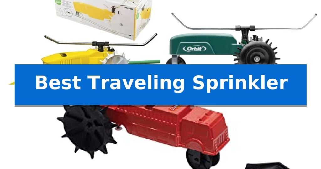 Best Traveling Sprinkler