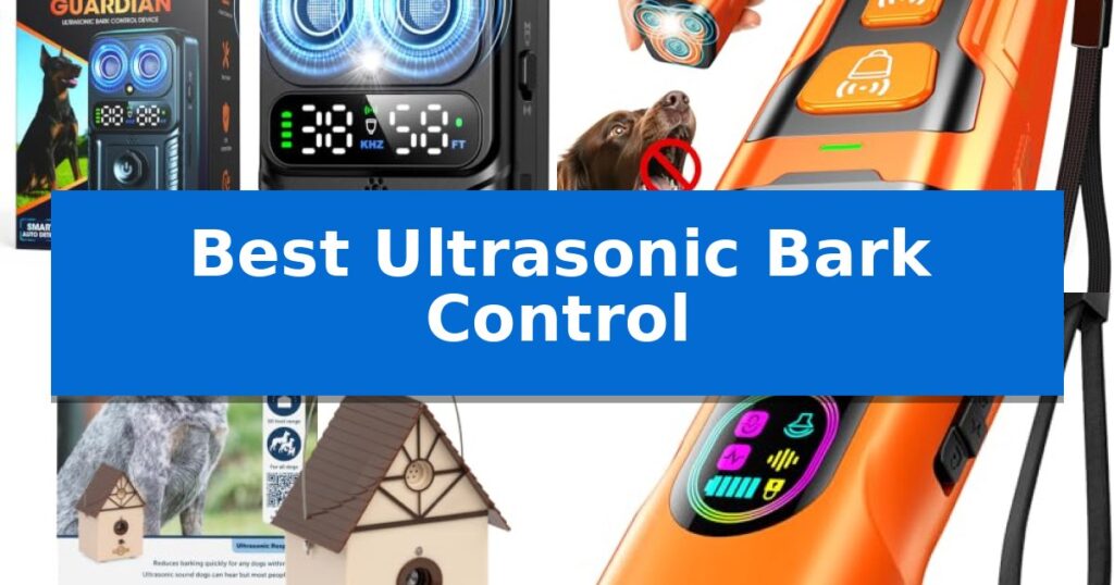 Best Ultrasonic Bark Control