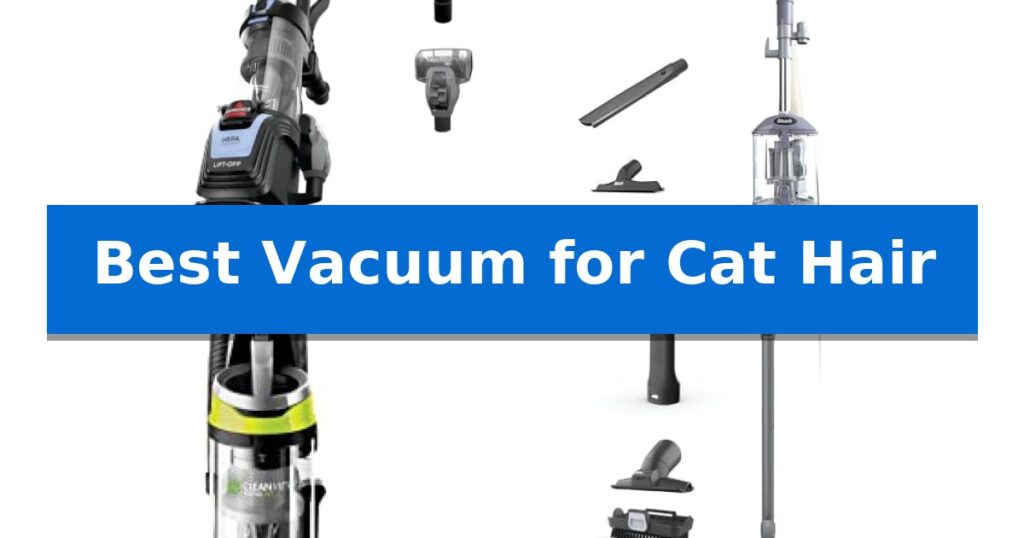 Best Vacuum for Cat Hair